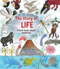 Book Cover for The Story of Life by Catherine Barr, Steve Williams