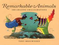 Book Cover for Remarkable Animals by Tony Meeuwissen