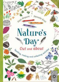 Book Cover for Nature's Day: Out and About by Kay Maguire