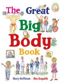 Book Cover for The Great Big Body Book by Mary Hoffman