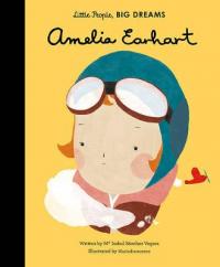 Book Cover for Amelia Earhart - Little People, Big Dreams by Isabel Sanchez Vegara