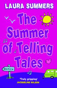 Book Cover for The Summer of Telling Tales by Laura Summers