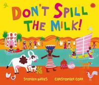 Book Cover for Don't Spill the Milk! by Stephen Davies, Christopher Corr