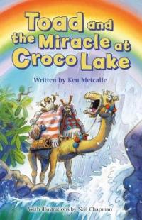 Book Cover for Toad and the Miracle at Croco Lake by Ken Metcalfe