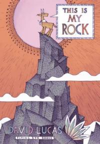 Book Cover for This is My Rock by David Lucas