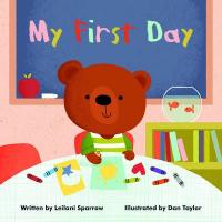 Book Cover for My First Day by Leilani Sparrow