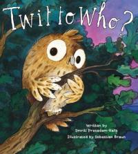 Book Cover for Twit to Who? by Smriti Prasadam-Halls