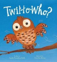 Book Cover for Twit-to-Who? by Smriti Prasadam-Halls