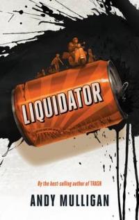 Book Cover for Liquidator by Andy Mulligan