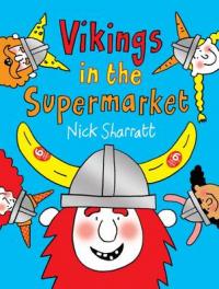 Book Cover for Vikings in the Supermarket by Nick Sharratt