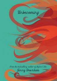 Book Cover for Unbecoming by Jenny Downham