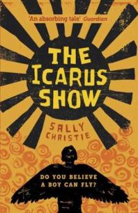 Book Cover for The Icarus Show by Sally Christie