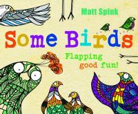 Book Cover for Some Birds by Matt Spink