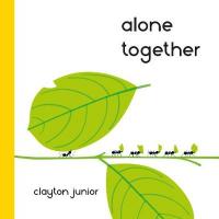 Book Cover for Alone Together by Clayton Junior