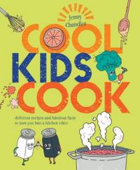 Book Cover for Cool Kids Cook by Jenny Chandler