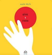 Book Cover for Give & Take by Lucie Felix