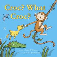 Book Cover for Croc? What Croc? by Sam Williams