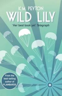 Book Cover for Wild Lily by K. M. Peyton