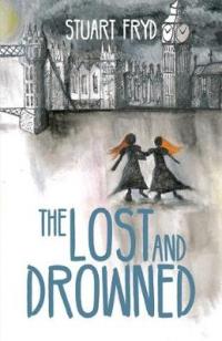 Book Cover for The Lost and Drowned by Stuart Fryd