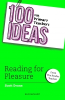 Book Cover for 100 Ideas for Primary Teachers: Reading for Pleasure by Scott Evans