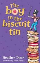 Book Cover for The Boy In The Biscuit Tin by Heather Dyer