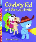 Cowboy Ted And The Scary Night