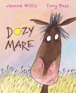 Book Cover for Dozy Mare by Jeanne Willis