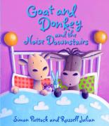 Book Cover for Goat And Donkey And The Noise Downstairs by Simon Puttock