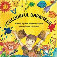 Book Cover for Colourful Darkness by Eleni Andreou Avgousti