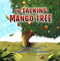 Book Cover for The Talking Mango Tree by A H Benjamin 