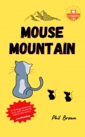 Book Cover for Mouse Mountain by Phil Brown