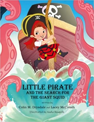 Little Pirate and the Search for the Giant Squid