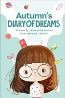 Book Cover for Autumn's Diary of Dreams by Alexandra Andras