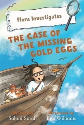 Flora Investigates: The Case of the Missing Gold Eggs