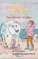 Book Cover for On The Beach: The Winter Visitor by Chris Green