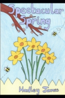 Book Cover for Spectacular Spring by Hadley James