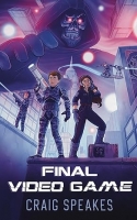 Book Cover for Final Video Game by Craig Speakes