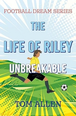 The Life of Riley – Unbreakable