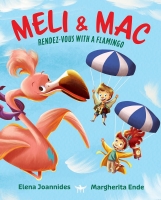 Book Cover for Meli & Mac: Rendez-Vous with a Flamingo by Elena Joannides