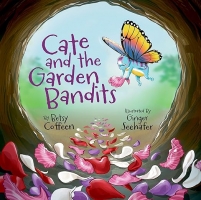 Book Cover for Cate and the Garden Bandits by Betsy Coffeen