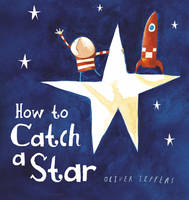 Book Cover for How to Catch a Star by Oliver Jeffers