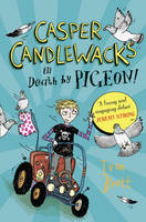 Book Cover for Casper Candlewacks in Death by Pigeon! by Ivan Brett