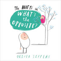 Book Cover for What's the Opposite? by Oliver Jeffers