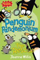 Book Cover for Penguin Pandemonium - The Rescue by Jeanne Willis