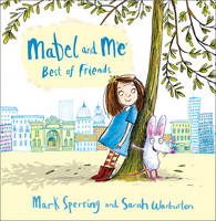 Book Cover for Mabel and Me - Best of Friends by Mark Sperring