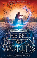Book Cover for The Bell Between Worlds by Ian Johnstone