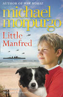 Book Cover for Little Manfred by Michael Morpurgo
