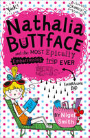 Book Cover for Nathalia Buttface and the Most Epically Embarrassing Trip Ever by Nigel Smith