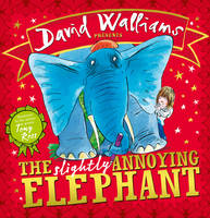 Book Cover for The Slightly Annoying Elephant by David Walliams