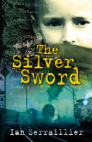 Book Cover for The Silver Sword by Ian Serraillier